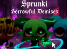 Sprunki Sorrowful Demises