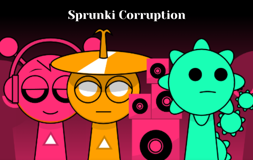 play Sprunki Corruption game
